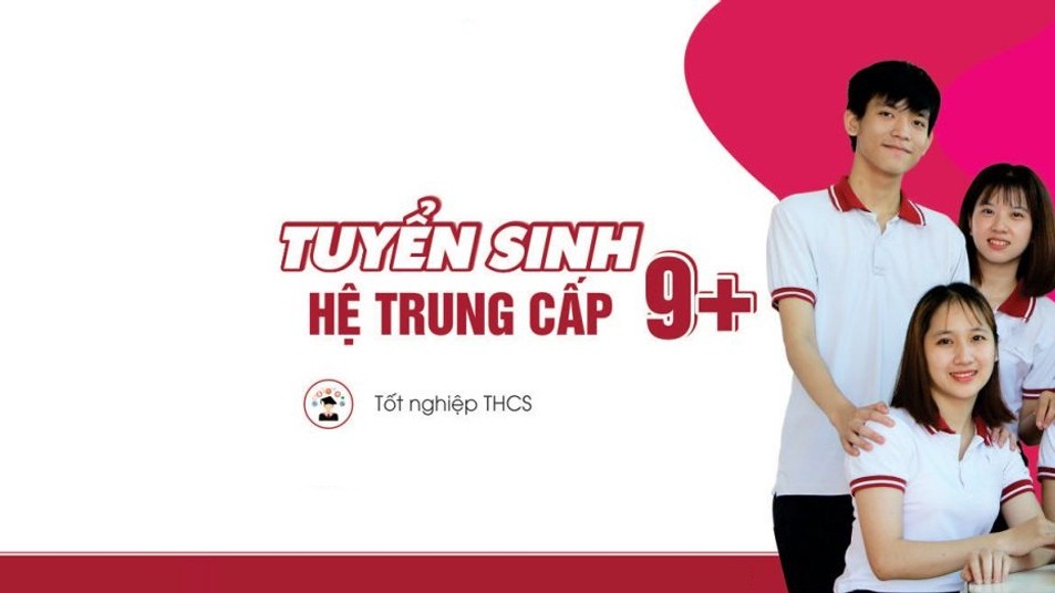 Thông báo tuyển sinh Trung cấp 9+